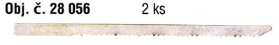 Pílový list z HSS ocele pre priamočiaru pílu SS 230/E a STS 12/E