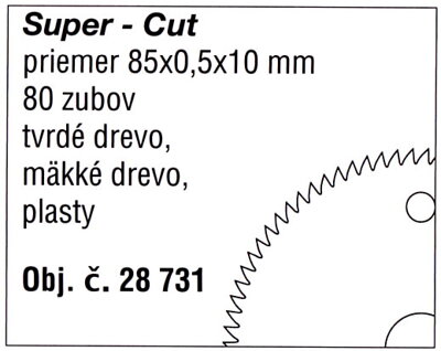 Rezací kotúč Super Cut 85 x 0,5 x 10mm - 80 zubov